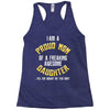 i'm a proud mom of a freaking awesome daughter Racerback Tank