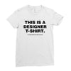 This is a Designer T-Shirt Ladies Fitted T-Shirt