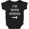 i m with stupid Baby Bodysuit