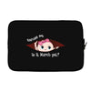 Excuse Me Is It March Yet Baby Girl Laptop sleeve