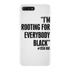 rooting for everybody t shirt iPhone 7 Plus Case