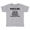 March Girl Hated By Many Toddler T-shirt