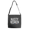nasty women Adjustable Strap Totes