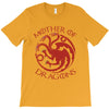 mother of dragons T-Shirt