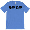 rad dad T-Shirt