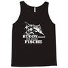 buddy f&auml;ngt nur gro&szlig;e fische funny Tank Top