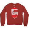 once you stick my meat in your mouth you're going to want to swallow g Crewneck Sweatshirt