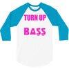 turn up the bass 3/4 Sleeve Shirt