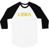 It's A Libra Thing 3/4 Sleeve Shirt