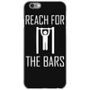reach for the bars iPhone 6/6s Case