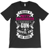 I Have A Pretty Granddaughter Gun A Shovel And An Alibi T-Shirt