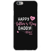 Happy Fathers Day Daddy iPhone 6/6s Case