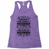 Real Kings Are Born On December 12 Racerback Tank