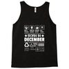 Born In December Tank Top