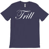 trill script T-Shirt