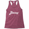 blessup Racerback Tank