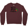 holly jolly christmas Crewneck Sweatshirt