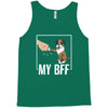 my bff Tank Top