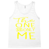 the one and only me Tank Top