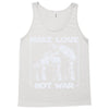 make love not war at at Tank Top