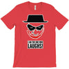 i am the one who laughs T-Shirt