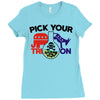 pick your poison Ladies Fitted T-Shirt