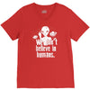 aliens we dont believe in humans V-Neck Tee