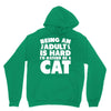 Being an adult is hard I'd rather be a cat Unisex Hoodie