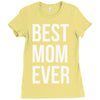 best mom ever Ladies Fitted T-Shirt
