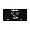 trust me pirate License Plate