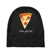 i love pizza! Baby Beanies