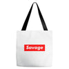savage Tote Bags