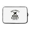 This Is What A Badass Daddy Looks Like Laptop sleeve