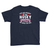 if my husky could talk Youth Tee