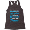 Grandpop Was Created because Grankids Need Real Heroes Racerback Tank
