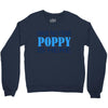 have no fear poppy is here Crewneck Sweatshirt