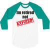 retirement (2) 3/4 Sleeve Shirt