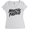 must go faster Women's Triblend Scoop T-shirt