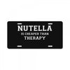 Nutella Is Cheaper Than Therapy License Plate