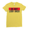 do not look honey back Ladies Fitted T-Shirt