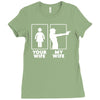 your wife, my wife Ladies Fitted T-Shirt