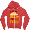 drink beer fuck fear Zipper Hoodie