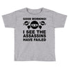 good morning Toddler T-shirt