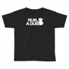 rub a dub Toddler T-shirt