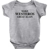 Make Westeros Great Again Baby Onesie
