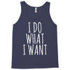 i do what i want Tank Top
