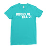drugs di maa di Ladies Fitted T-Shirt