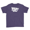 back to the 80's, funny retro Youth Tee