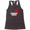 the criminal minds Racerback Tank