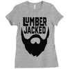 lumber jacked Ladies Fitted T-Shirt